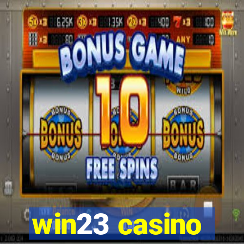 win23 casino